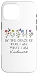 Coque pour iPhone 16 Pro Max By the Grace of God I am What I Am Verse 1 Corinthians 15:10