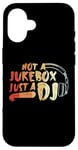 Coque pour iPhone 16 Pas un juke-box, juste un DJ