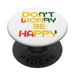 Don't Worry But Be Happy Rasta Reggae PopSockets Adhesive PopGrip