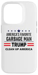 Coque pour iPhone 14 Pro Trump America's Favorite Garbage Man Here To Clean Up Trash