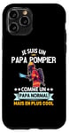 Coque pour iPhone 11 Pro Je Suis Un Papa Pompier Drôle Cadeau Homme pompier