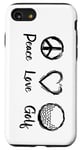 Coque pour iPhone SE (2020) / 7 / 8 Peace Love pour les golfeurs experts en la matière