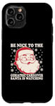 iPhone 11 Pro Nurse Christmas Tee Be Nice To The Geriatric Care Giver Case