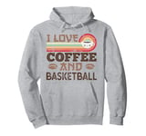 I love Coffee and Basketball Cute Kawaii Pullover Hoodie