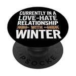 Winter Grumpiness Cold Weather Complaints Frozen Fingers PopSockets Adhesive PopGrip