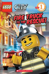 Scholastic US Sonia Sander Lego City: Fire Truck to the Rescue (Level 1): Rescue!