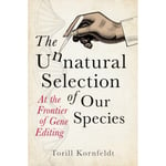 The Unnatural Selection of Our Species (inbunden, eng)