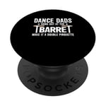 Les papas de danse traînent à la barre en font une double pirouette PopSockets PopGrip Adhésif