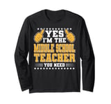 Retro Profession I'm The Middle School Teacher Long Sleeve T-Shirt