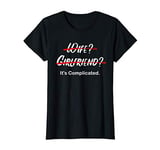 Womens Wife Girlfriend It's Complicated Funny Valentines Day Gift T-Shirt