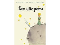 Den Lille Prinsen, Ljus Inbunden | Antoine De Saint-Exupéry | Språk: Danska