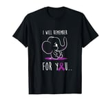 I Will Remember For You Alzheimers T-Shirt