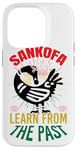 iPhone 14 Pro Learn From The Past African Symbol Sankofa History Case