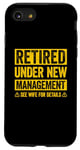 Coque pour iPhone SE (2020) / 7 / 8 Retired Under New Management See Wife For Details