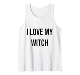 I Love My Witch Tank Top