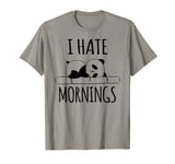 I Hate Mornings Panda Bear Cute Humor Night Owl PJ Men Women T-Shirt