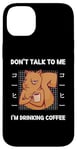 Coque pour iPhone 14 Plus Squirrel Don't Talk To Me I'm Drinking Coffee Style japonais