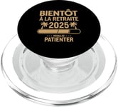 Bientôt À La Retraite Humour idée Cadeau Retraité 2025 PopSockets PopGrip pour MagSafe