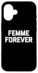 Coque pour iPhone 16 T-shirt femme Forever drôle dicton sarcastique humour cool mignon