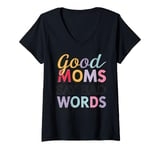 Womens Good Moms Say Bad Words Humor Sarcasm Funny Women V-Neck T-Shirt