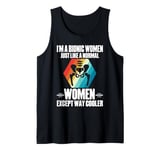 I'm A Bionic Women Just Like A Normal Women Except Cooler Tank Top