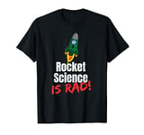 ROCKET SCIENCE IS RAD! GREEN ROCKET SPACESHIP T-Shirt