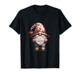 Unique Valentines Gnome Pun Funny Saying For Valentines Day T-Shirt