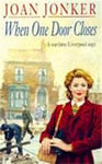 Joan Jonker - When One Door Closes A heart-warming saga of love and friendship in a city ravaged by war (Eileen Gillmoss series, Book 1) Bok