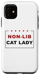 Coque pour iPhone 11 Non-Lib Cat Lady – Funny Anti-Woke USA