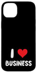 Coque pour iPhone 14 Plus I Love Business - Cœur - Entrepreneur Startup Store Retail