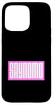 Coque pour iPhone 15 Pro Max Rose Saynomo (Say No More) Couleur graphique rose