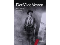 Det Vilde Vesten | Klaus Aarsleff | Språk: Dansk