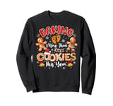 Funny Baking More Than Cookies This Year Pregnancy Baker Sweatshirt