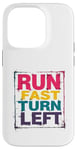 iPhone 14 Pro Run Fast Turn Left - Funny Track Runner Motivational Fitness Case