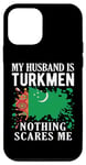 Coque pour iPhone 12 mini Drapeau du Turkménistan « My Husband Is Turkmen Nothing Scares Me »