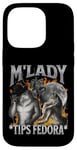 Coque pour iPhone 14 Pro M'Lady Tips Fedora Funny Cringe Werewolf Meme Bootleg