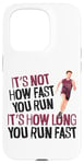 iPhone 15 Pro Running Runner Half Marathon Vintage It's Not How Fast You Case