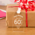 Personalised 60th Birthday Bottle Tag, Clear Acrylic Gift Tag Ideas For Her New.