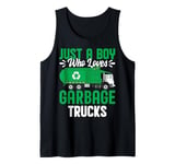 Recycling Trash Kids Just A Boy Who Loves Garbage Trucks Tank Top