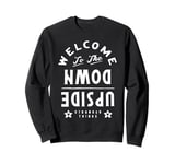 Stranger Things Welcome to the Upside Down Sweatshirt