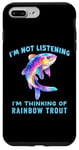 iPhone 7 Plus/8 Plus I'm Not Listening Ocean Animals Funny Rainbow Trout Fish Case