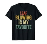 Leaf Blower Mens Landscaping Lawn Care Yard Work Funny T-Shirt