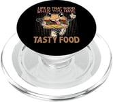 Life Is That Good When You Have Tasty Food - Burgers PopSockets PopGrip pour MagSafe