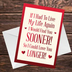 Valentines Day Card For Him Her LOVE YOU LONGER Card Husband Wife Card