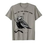 All Of The Birds Died In 1986 - Vintage Spy T-Shirt