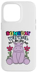 Coque pour iPhone 14 Pro Max Someday We Will All Be Dead Drôle Pessimiste Cynique Kidcore