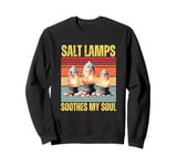 Salt Lamps Soothes My Soul Yoga Relaxing Himalayan Salt Lamp Sweatshirt