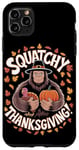 Coque pour iPhone 11 Pro Max Thanksgiving Bigfoot Pilgrim Turquie Squatchy Thanksgiving