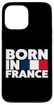 Coque pour iPhone 13 Pro Max Cool Born in France Illustration Novelty Graphic Designs