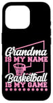 iPhone 16 Pro Basketball Bball Grandma Grandma Is My Name Basketball Is My Case